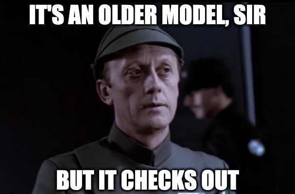 It's an older model, sir, but it checks out